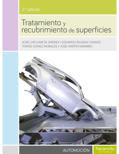 Tratamiento Y Recubrimiento De Superficies 2.ª Edición