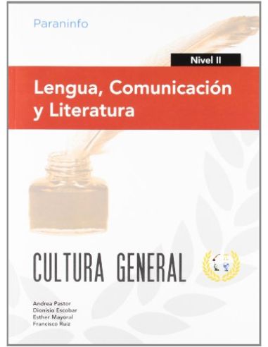 Lengua, Comunicación Y Literatura. Nivel Ii. Cultura General