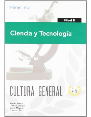 Ciencia Y Tecnología. Nivel Ii. Cultura General