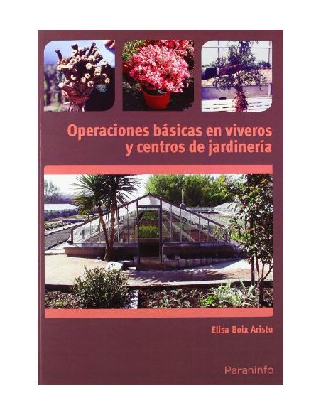 Operaciones Básicas En Viveros Y Centros De Jardinería