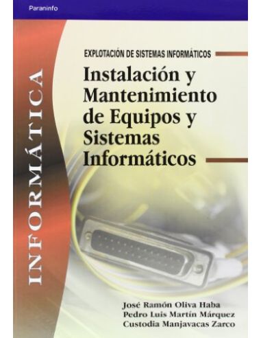 Instalación Y Mantenimiento De Equipos Y Sistemas Informáticos