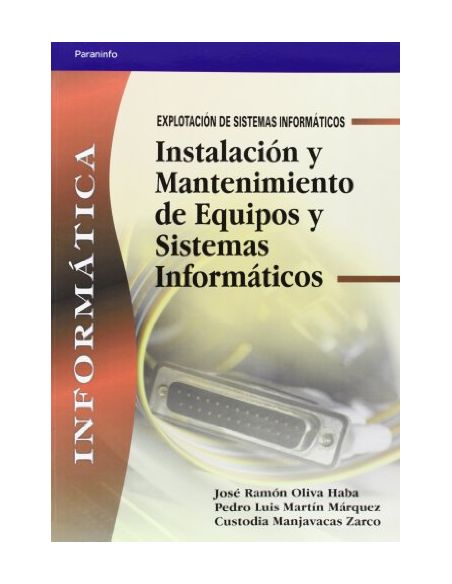 Instalación Y Mantenimiento De Equipos Y Sistemas Informáticos