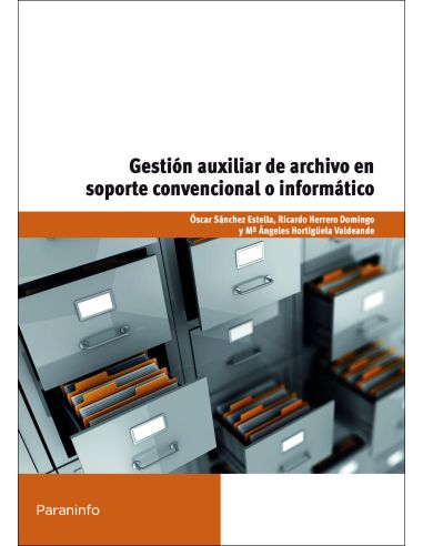 Gestión Auxiliar De Archivo En Soporte Convencional O Informático - Windows 7 Y Access 2007
