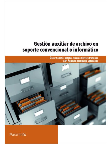 Gestión Auxiliar De Archivo En Soporte Convencional O Informático - Windows 7 Y Access 2007
