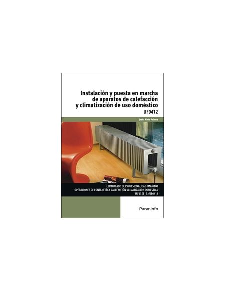 Instalación Y Puesta En Marcha De Aparatos De Calefacción Y Climatización De Uso Doméstico