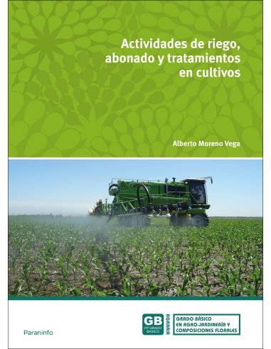 Actividades De Riego, Abonado Y Tratamiento En Cultivos