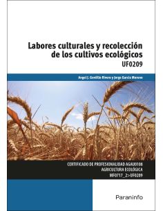 Labores Culturales Y Recolección De Los Cultivos Ecológicos
