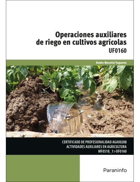 Operaciones Auxiliares De Riego En Cultivos Agrícolas