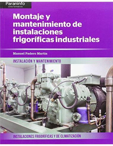 Montaje Y Mantenimiento De Instalaciones Frigoríficas Industriales