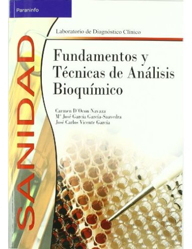 Fundamentos Y Técnicas De Análisis Bioquímico