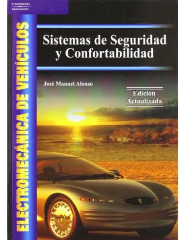 Electromecánica De Vehículos. Sistemas De Seguridad Y Confortabilidad