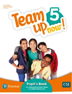 Team Up Now! 5 Pupil's Book & Interactive Pupil's Book and DigitalResources Access Code