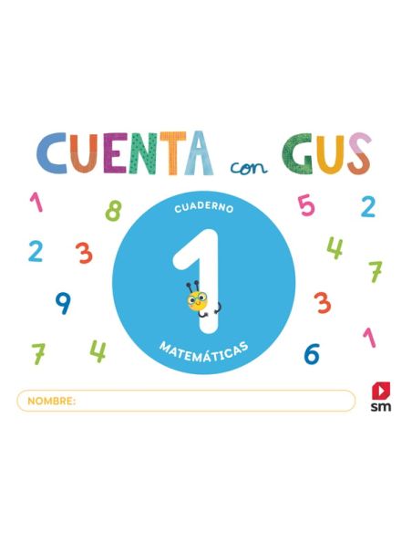 Cuaderno De Matemáticas 1. Cuenta Con Gus