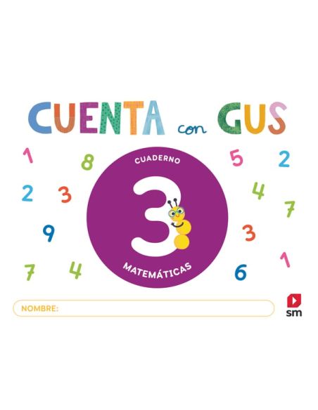 Cuaderno De Matemáticas 3. Cuenta Con Gus