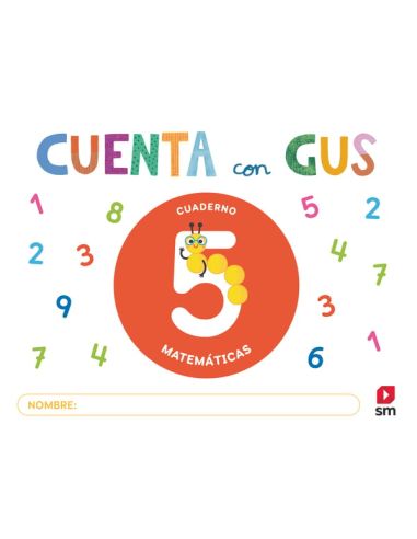 Cuaderno De Matemáticas 5. Cuenta Con Gus