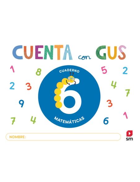 Cuaderno De Matemáticas 6. Cuenta Con Gus