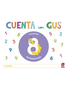 Cuaderno De Matemáticas 8. Cuenta Con Gus