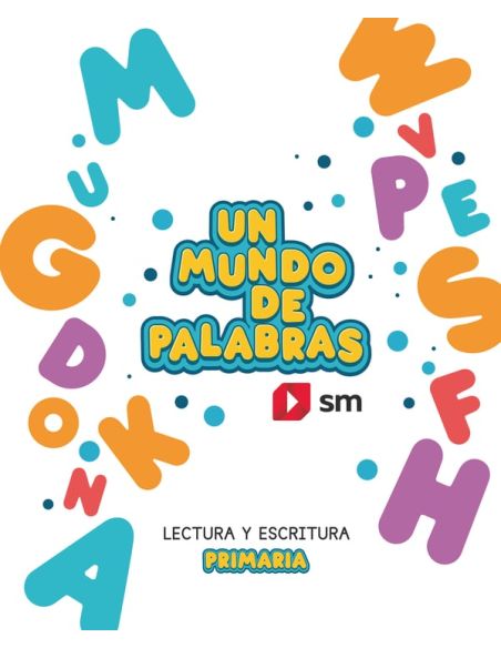 Cuaderno De Lectoescritura. Un Mundo De Palabras. Primaria