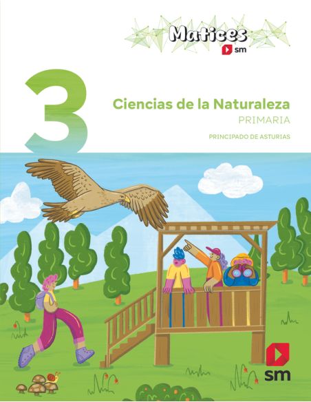 Ciencias De La Naturaleza. 3 Primaria. Matices. Principado De Asturias