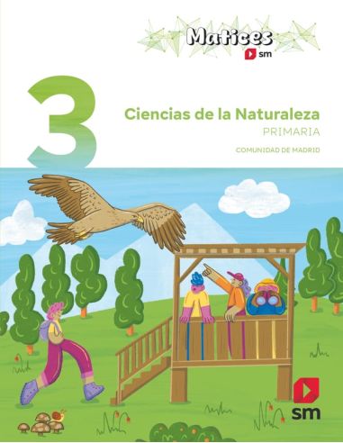Ciencias De La Naturaleza. 3 Primaria. Matices. Comunidad De Madrid