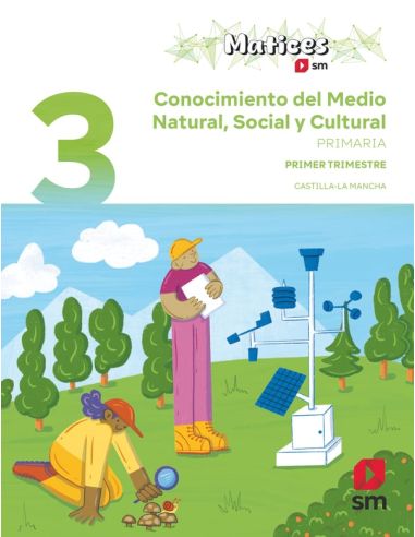 Conocimiento Del Medio Natural, Social Y Cultural. 3 Primaria. Trimestres. Matices. Castilla La Mancha