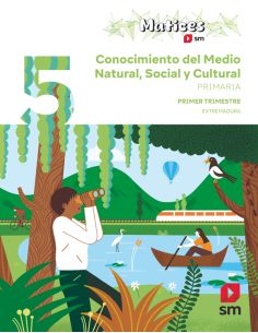 Conocimiento Del Medio Natural, Social Y Cultural. 5 Primaria. Trimestres. Matices. Extremadura