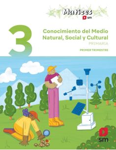 Conocimiento Del Medio Natural, Social Y Cultural. 3 Primaria. Trimestres. Matices
