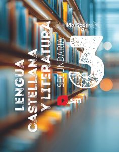Lengua Castellana Y Literatura. 3 Secundaria. Matices