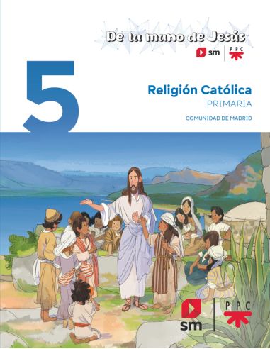 Religión Católica. 5 Primaria. De La Mano De Jesús. Comunidad De Madrid