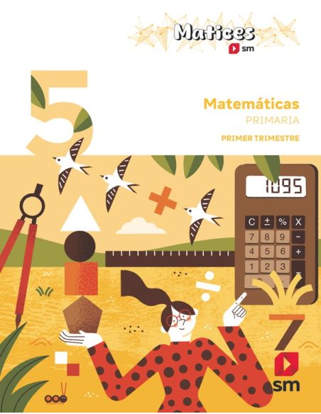 Matemáticas. 5 Primaria. Trimestres. Matices