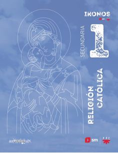 Religión Católica. 1 Secundaria. Ikonos