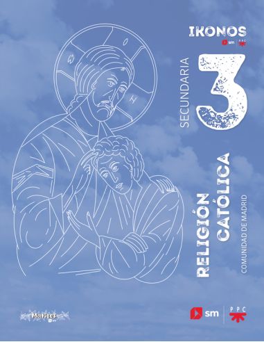 Religión. 3 Secundaria. Ikonos. Comunidad De Madrid