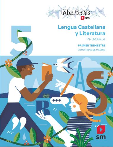 Lengua Castellana Y Literatura. 5 Primaria. Trimestres. Matices. Comunidad De Madrid