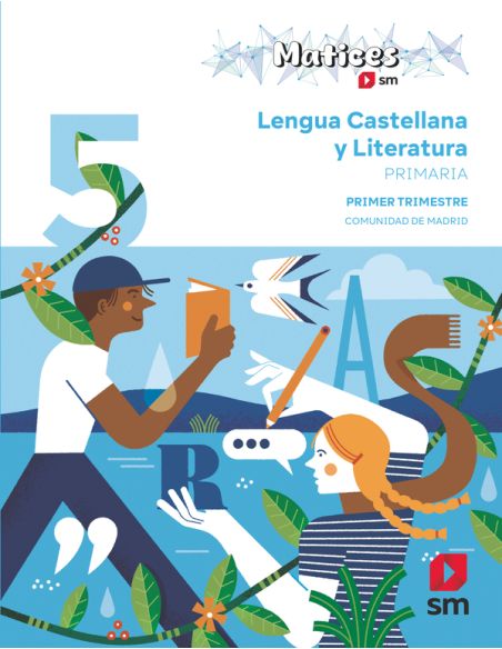 Lengua Castellana Y Literatura. 5 Primaria. Trimestres. Matices. Comunidad De Madrid