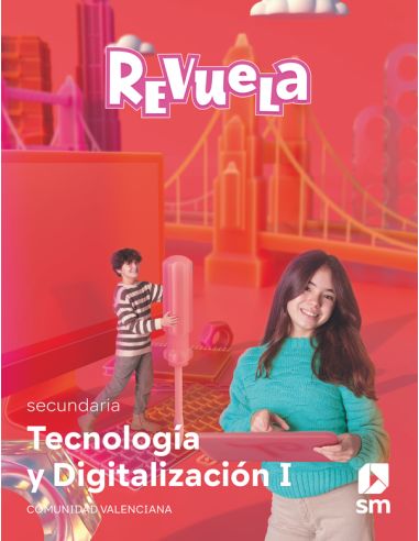 Tecnología Y Digitalización I. 1 Secundaria. Revuela. Comunidad Valenciana