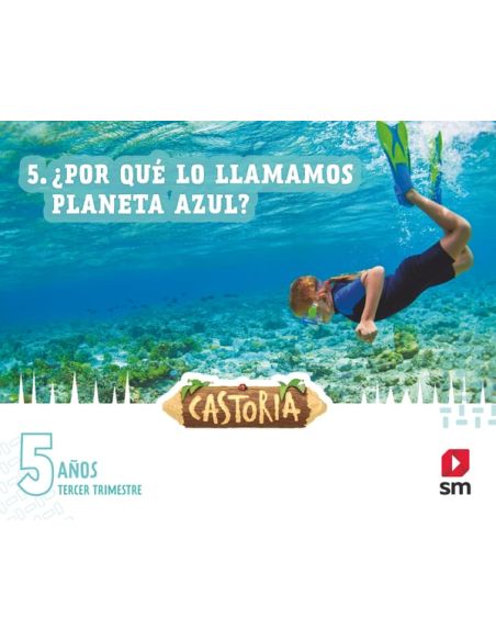 Áreas Integradas. 3 Infantil. Tercer Trimestre. Castoria