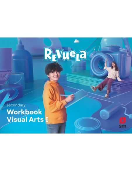 Visual Arts. Workbook. 1 Secondary. Revuela