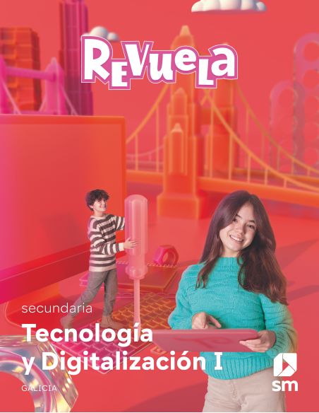Tecnología Y Digitalización I. Secundaria. Revuela. Galicia