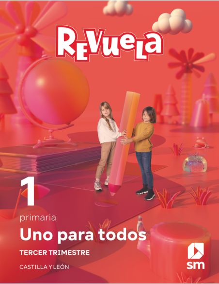 Método Globalizado. Uno Para Todos. 3 Trimestre. 1 Primaria. Revuela. Castilla Y León