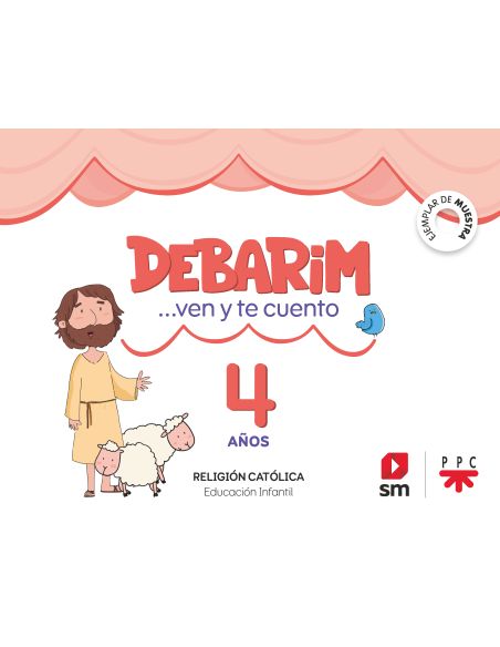 Religión Católica. 4 Años. Debarim. Ven Y Te Cuento.