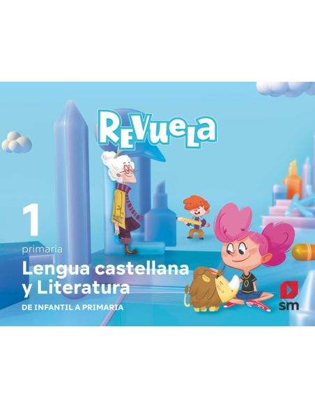 Lengua Castellana Y Literatura. 1 Primaria. Trimestres. Revuela