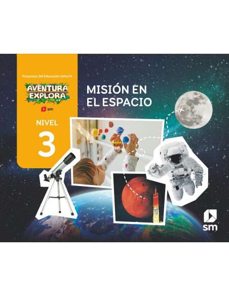 Misión En El Espacio. Nivel 3. Aventura Explora
