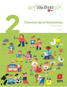 Ciencias De La Naturaleza. 2 Primaria. Matices. Aragón