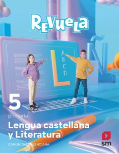 Lengua Castellana Y Literatura. 5 Primaria. Revuela. Comunidad Valenciana