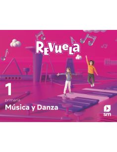 Música Y Danza. 1 Primaria. Revuela
