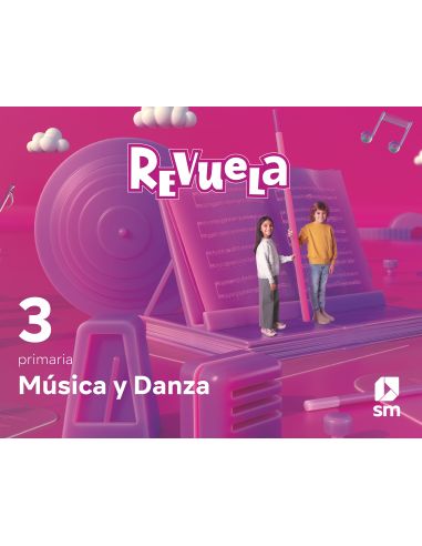 Música Y Danza. 3 Primaria. Revuela