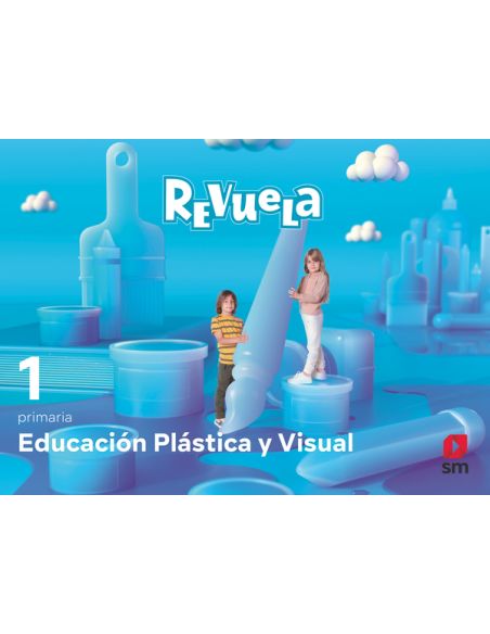 Educación Plástica Y Visual. 1 Primaria. Revuela