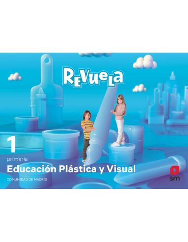 Educación Plástica Y Visual. 1 Primaria. Revuela. Comunidad  De Madrid