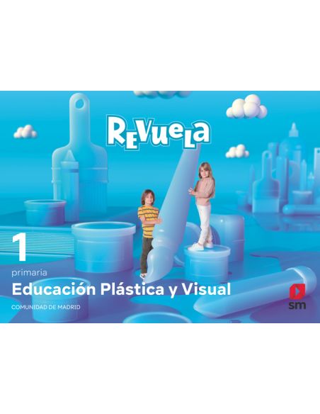 Educación Plástica Y Visual. 1 Primaria. Revuela. Comunidad  De Madrid