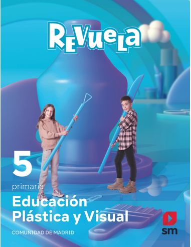 Educación Plástica Y Visual. 5 Primaria. Revuela. Comunidad  De Madrid